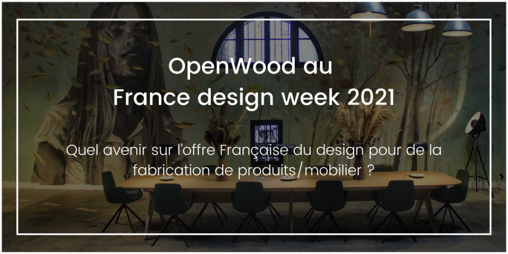 OpenWood au France Design Week